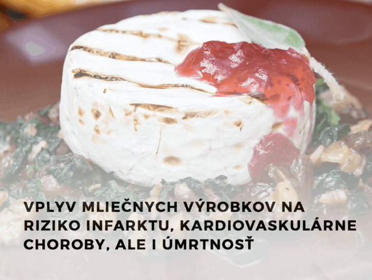 Vplyv mliečnych výrobkov na riziko infarktu, kardiovaskulárne choroby, ale i úmrtnosť