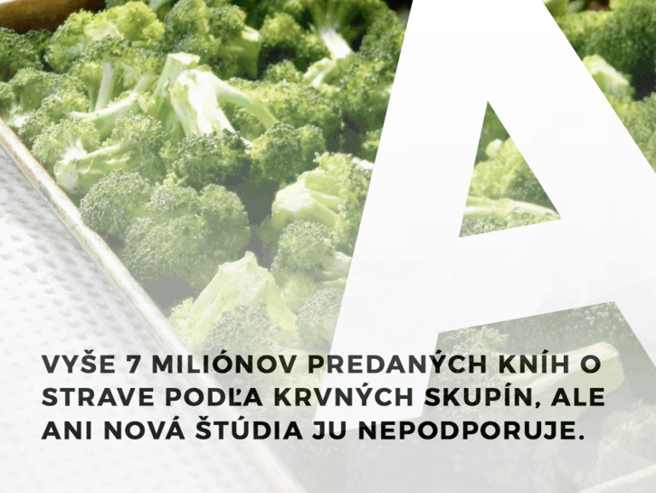 Vyše 7 miliónov predaných kníh o strave podľa krvných skupín, ale ani nová štúdia ju nepodporuje