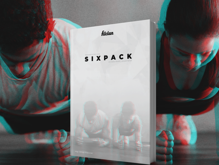 Fitclan e-book SIXPACK je viac, než len o bruchu. Takmer 100 strán ti zaručí brutálnu dávku informácií