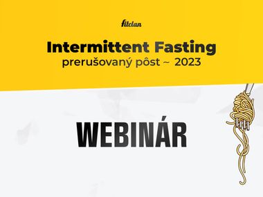 WEBINÁR: Intermittent Fasting (prerušovaný pôst) 2023