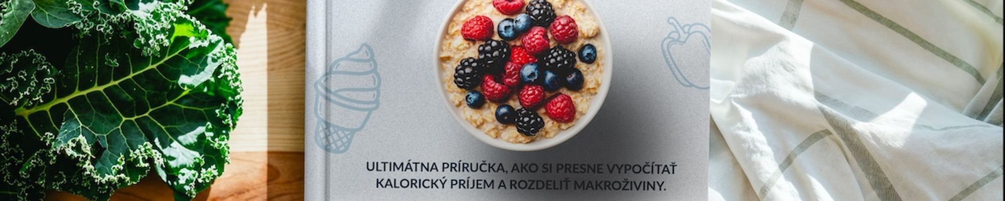 Kalórie a makrá pod kontrolou – za jedno popoludnie!