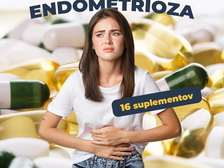 Endometrióza a doplnky výživy. Prebrali sme ich 16 a zistíš, ktoré majú potenciál pomôcť