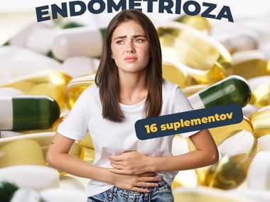 Endometrióza a doplnky výživy. Prebrali sme ich 16 a zistíš, ktoré majú potenciál pomôcť